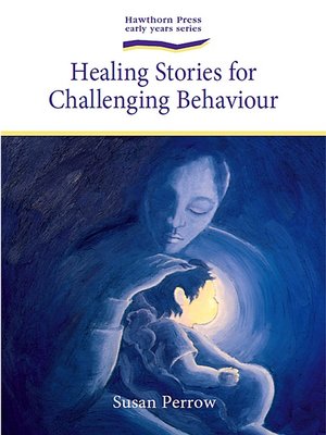 cover image of Healing Stories for Challenging Behaviour